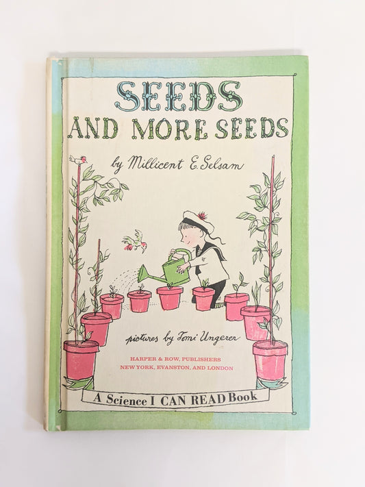 Seeds And More Seeds 1950's Children's Book
